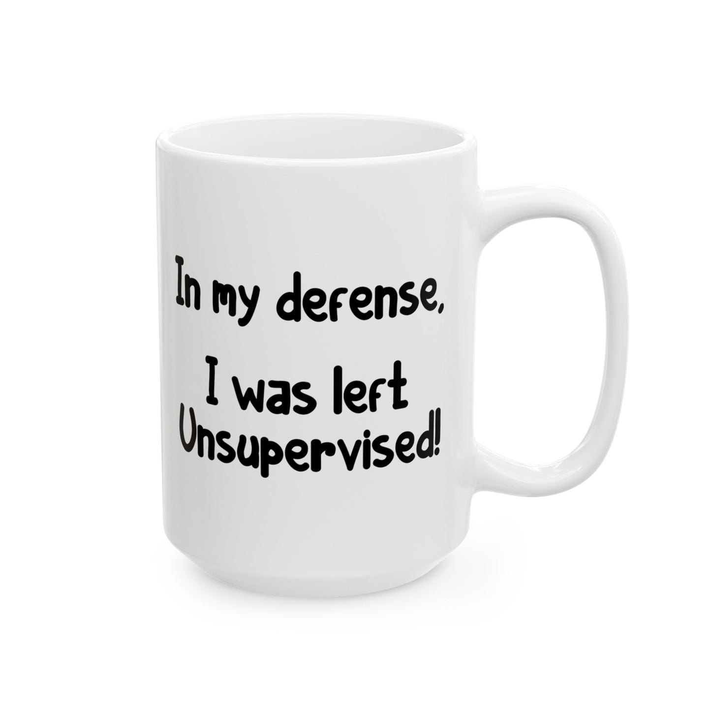 In My Defense - Double Sided White Ceramic Coffee Mug 15oz by TheGlassyLass.com