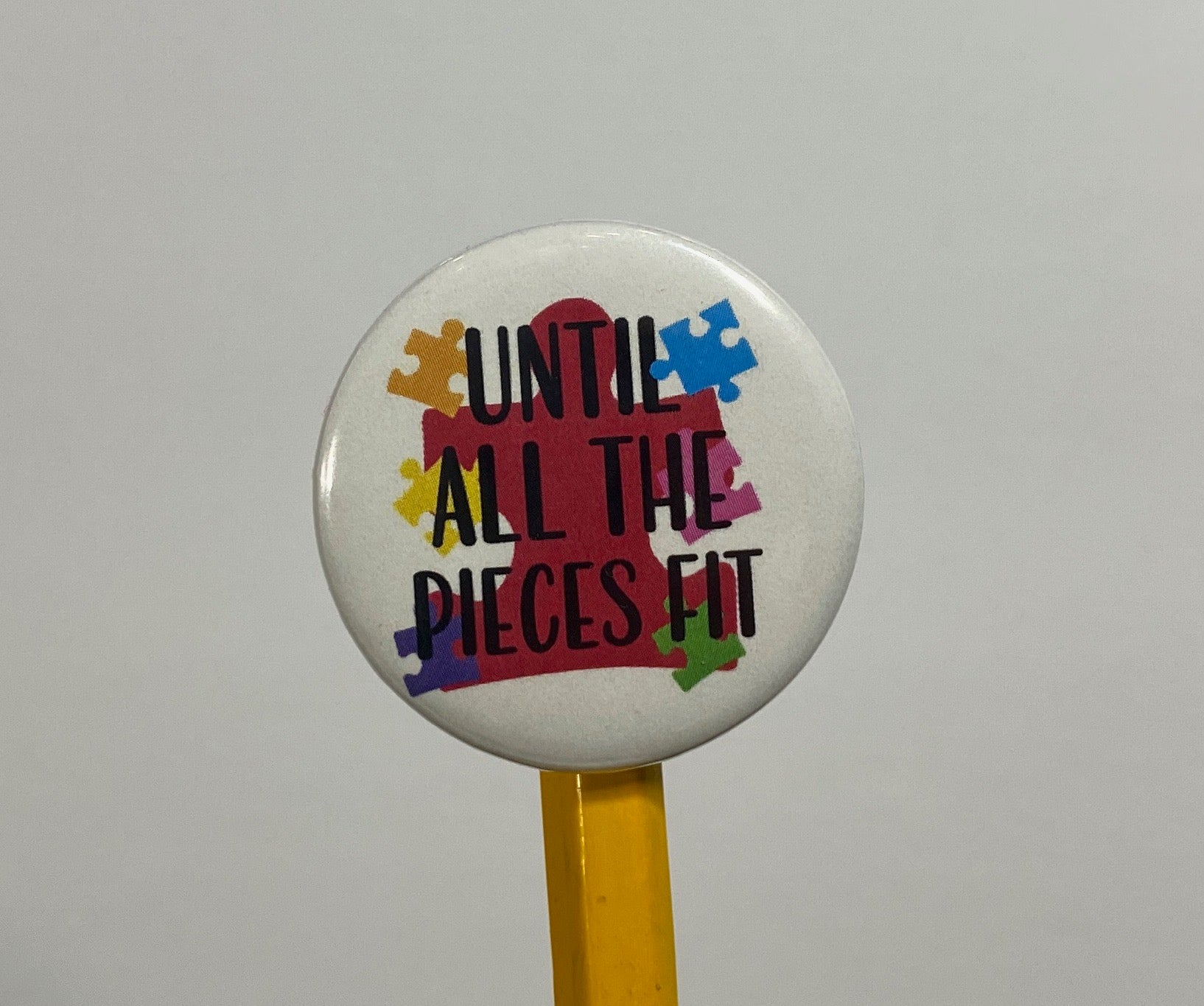 Until All The Pieces Fit Autism Awareness Button | 1.25" Round Lapel Pin by TheGlassyLass