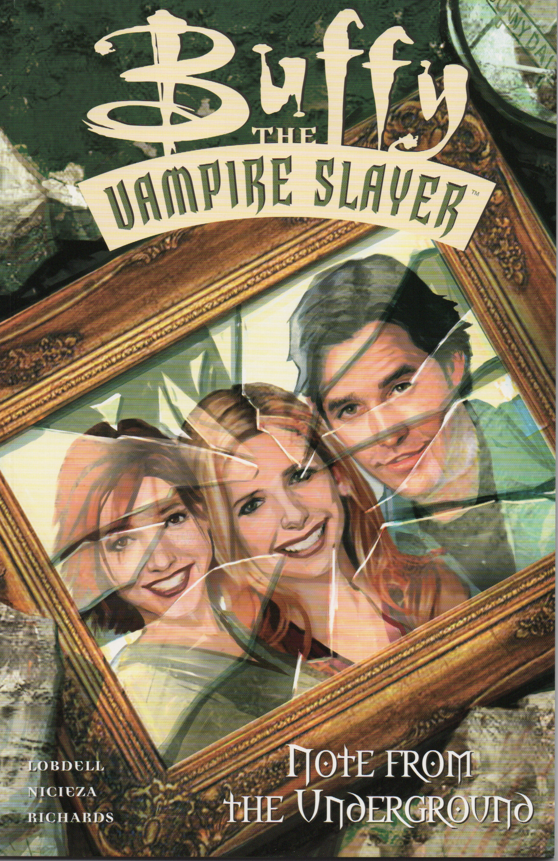 Buffy The Vampire Slayer Note From The Underground Trade Paperback by Dark Horse Comics at TheGlassyLass.com