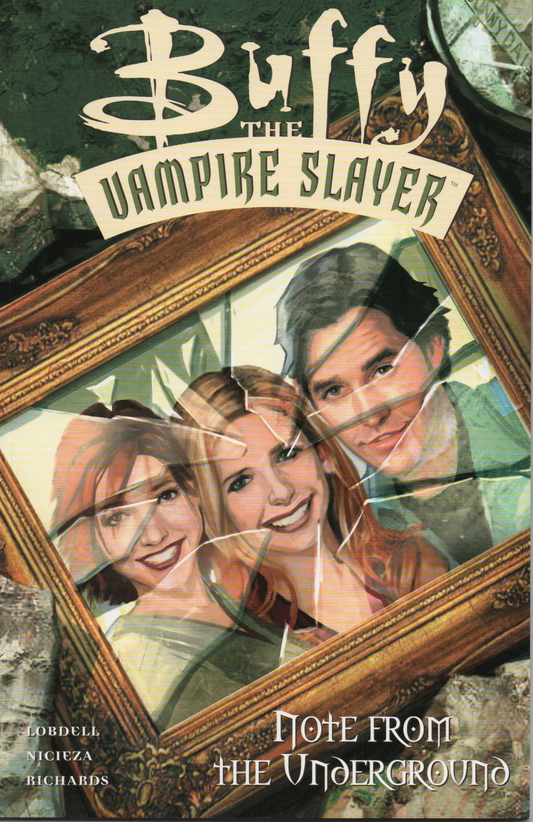 Buffy The Vampire Slayer Note From The Underground Trade Paperback by Dark Horse Comics at TheGlassyLass.com