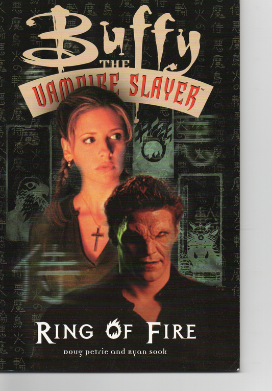 Buffy The Vampire Slayer Ring of Fire Trade Paperback by Dark Horse Comics at TheGlassyLass.com