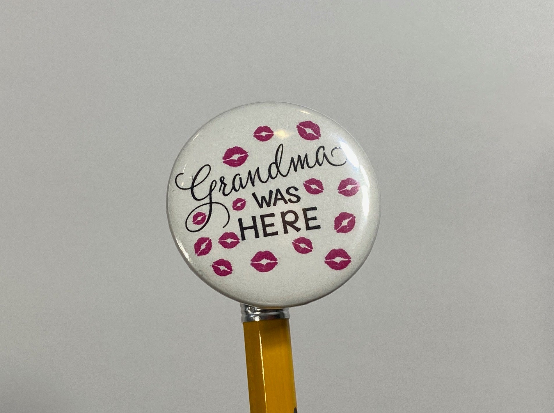 Grandma was Here Kisses 1.25" Round Button Pin | Family Love Design by TheGlassyLass.com