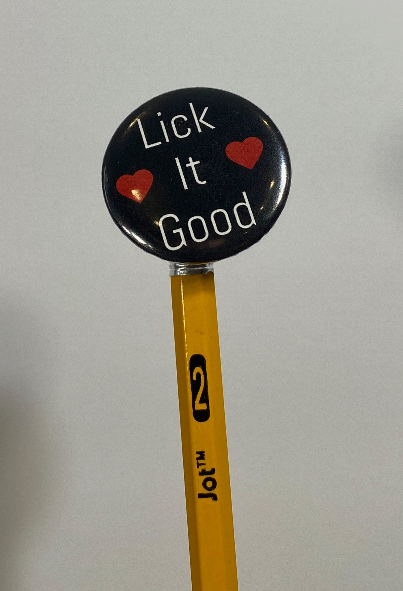 Lick it Good Button | 1.25" Round Lapel Flair Pin by TheGlassyLass.com