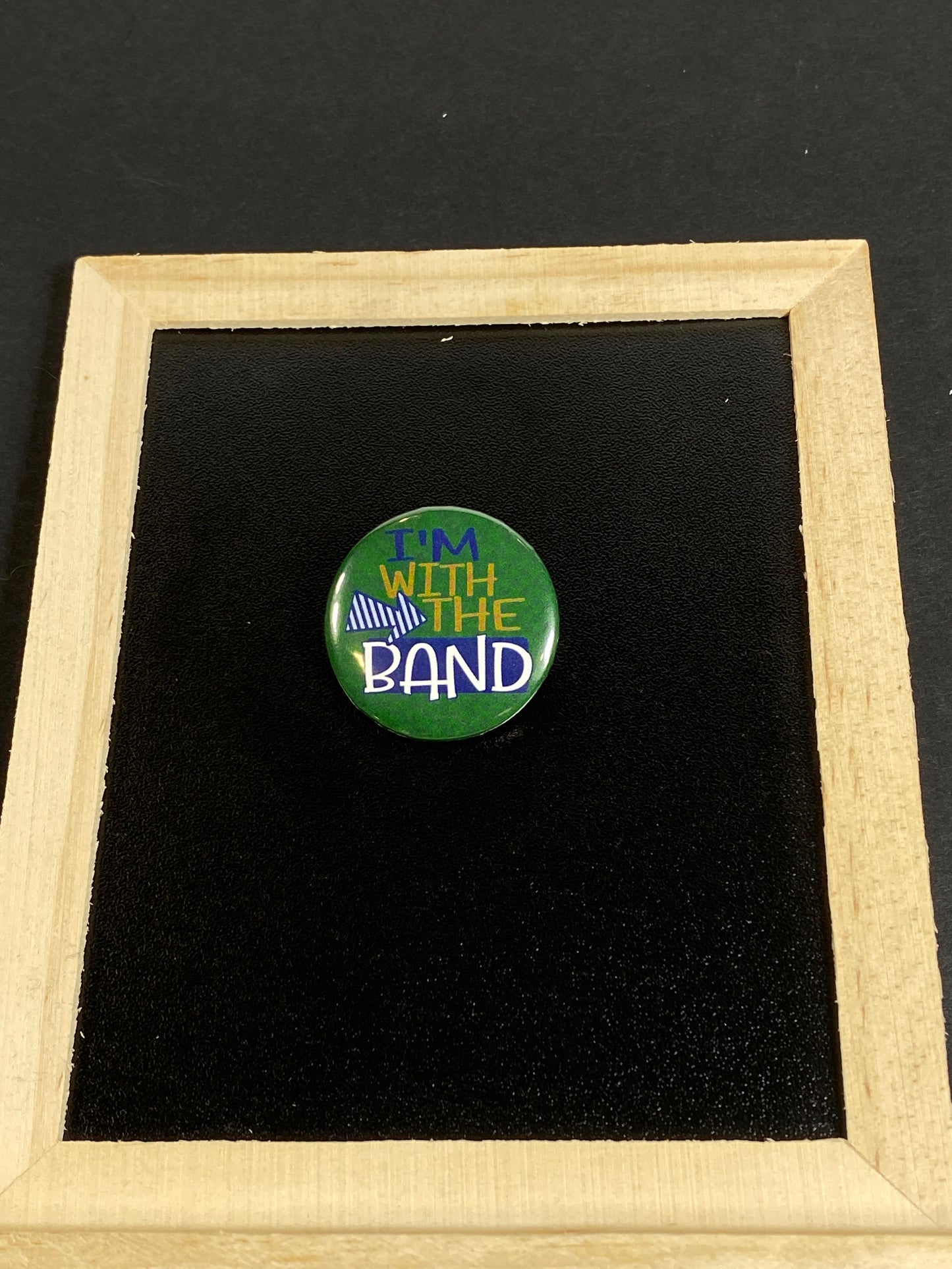 With the Band 1.25" Round Button Custom Pin | Fun Fueled Design by TheGlassyLass.com
